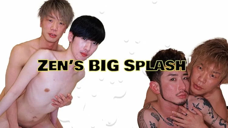 Zen s Big Splash 2 Zen s Big Splash
