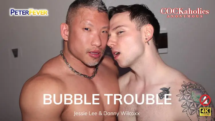 COCKaholics Anonymous 4 Bubble Trouble
